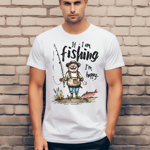 T-shirt Si je pêche, je suis heureux