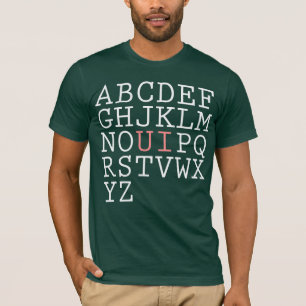 T-shirt Si je pourrais réarranger l'alphabet