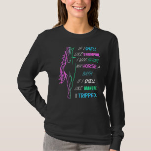 T-shirt Si Je Sens Comme Du Shampooing Je Donnais Un Ba À