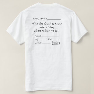 T-SHIRT SI JE SUIS TROP DRUNK POUR SAVOIR OÙ JE VIS...
