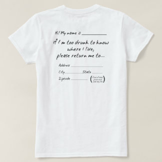 T-SHIRT SI JE SUIS TROP DRUNK POUR SAVOIR OÙ JE VIS...