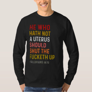 T-shirt Si je voulais le gouvernement dans mon utérus