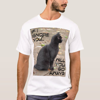 T-shirt Si je vous ignore…