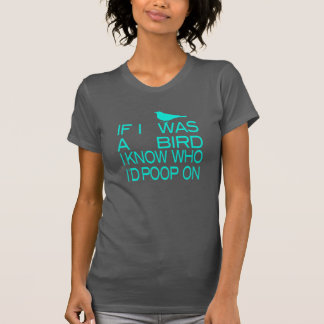 T-SHIRT SI J'ÉTAIS UN OISEAU
