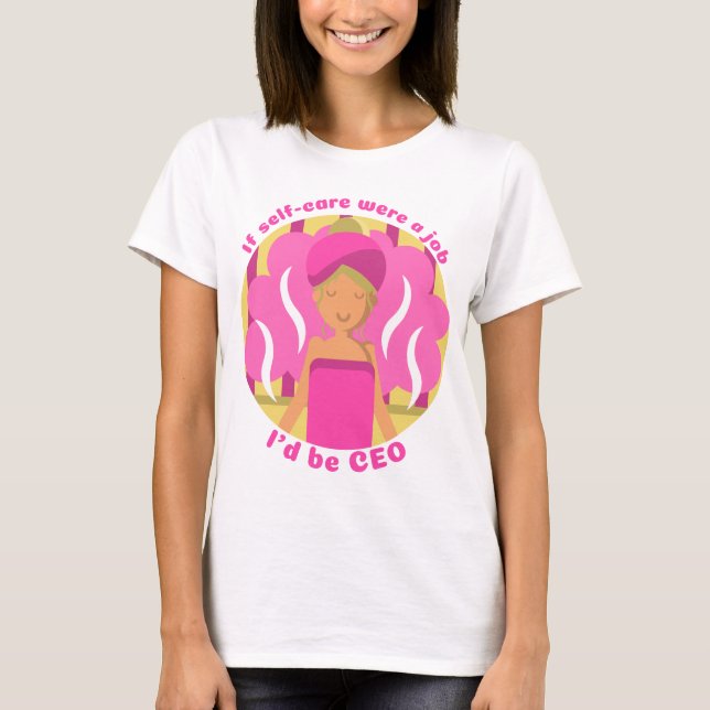 T-shirt Si l’autogestion était un travail, je serais PDG (Devant)