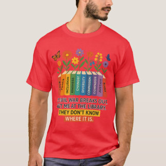 T-shirt Si la guerre civile éclate, rencontrez-moi à la bi