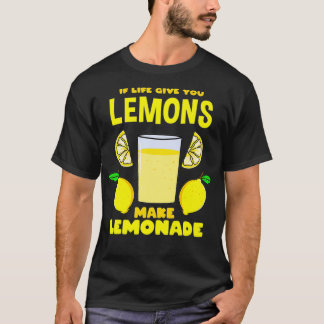 T-shirt Si La Vie Vous Donne Des Citrons Font De La Lemona