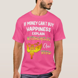 T-shirt Si l'argent ne peut pas acheter le bonheur Expliqu
