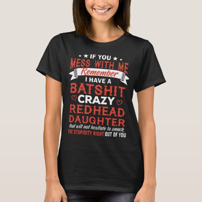 T-shirt Si le désordre d'u avec moi se rappellent m'ayez (Devant)