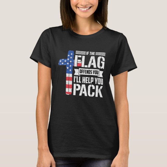 T-shirt Si Le Drapeau Vous Offense, Vous Aiderez À Pack 2 (Devant)