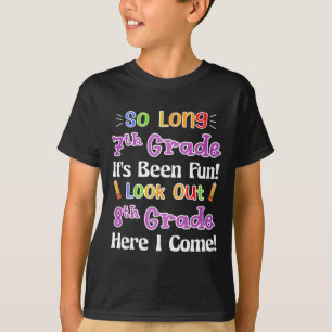 T-shirt Si long 7e année c'est amusant Regardez dehors 8e