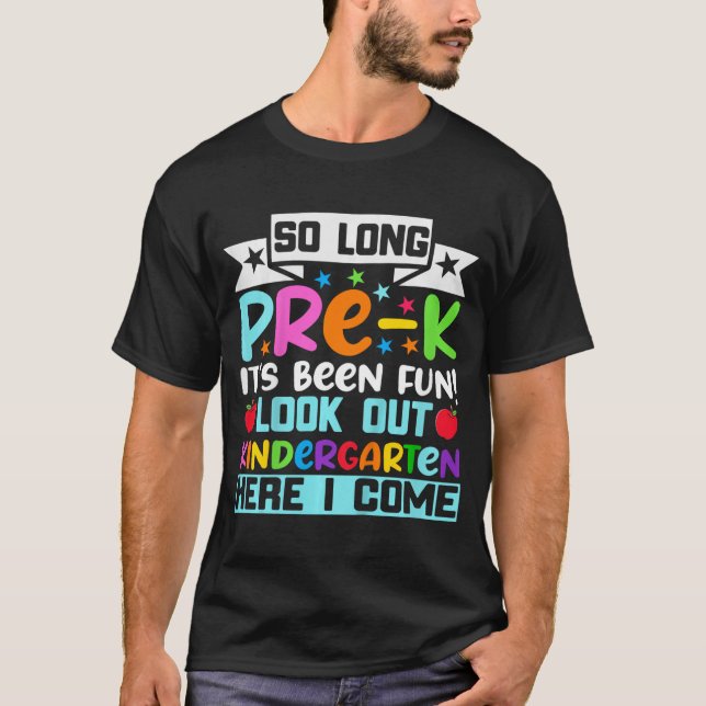 T-shirt Si longtemps Pré K maternelle ici Graduate Dernier (Devant)