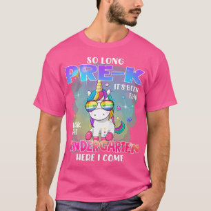 T-shirt Si Longtemps PréK maternelle Ici Je Viens Graduati