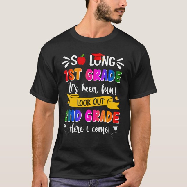 T-shirt Si longue 1ère année de 2e année ici je viens Grad (Devant)