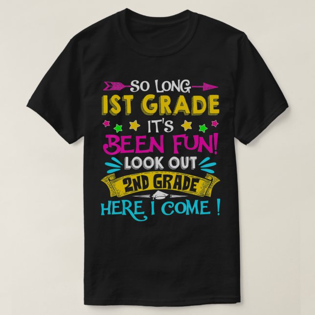 T-shirt Si longue 1ère année regardez dehors 2e année ici  (Design devant)