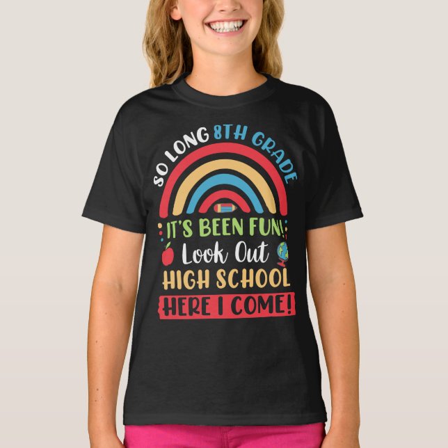 T-shirt Si Longue 8e Année, Bonjour Lycée Ici Je Viens (Devant)