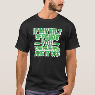 T-shirt Si My Kilt vous offense Drôle Saint Patrick's Day 