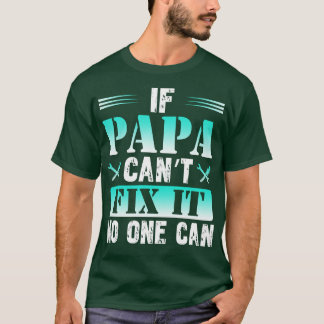 T-shirt Si Papa Ne Peut Pas Le Corriger, On Peut