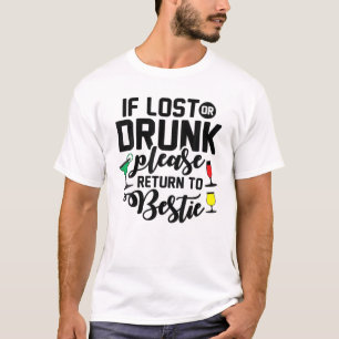 T-shirt Si perdu ou ivre, veuillez retourner à la Meilleur