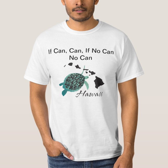 T-shirt Si pouvez, ne peut, si aucune boîte aucune chemise (Devant)