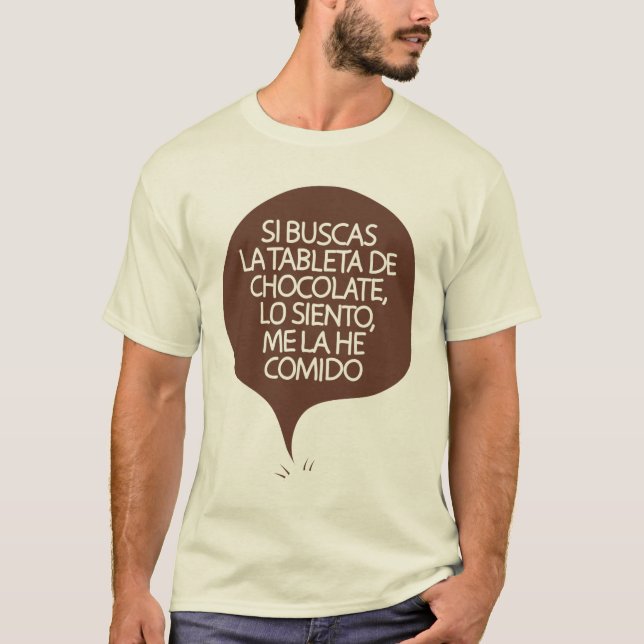 T-shirt Si tu cherches la tablette de chocolat… (Devant)