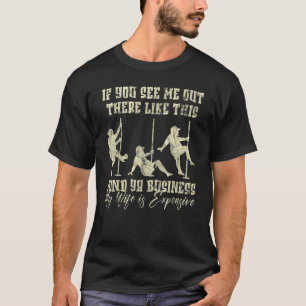T-shirt Si Tu Me Vois Là-Dehors Comme Ça, Ton Restaurant