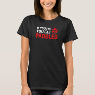 T-shirt si tu mens tu te fais donner une fessée Ambulancie