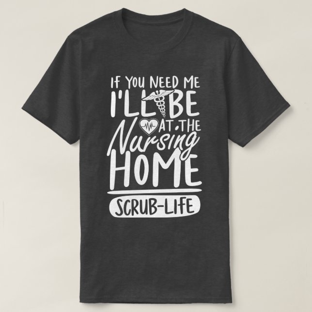 T-shirt Si Vous Avez Besoin De Moi, Je Serai À L'Infirmièr (Design devant)