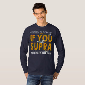 T-shirt Si vous conduisez un supra