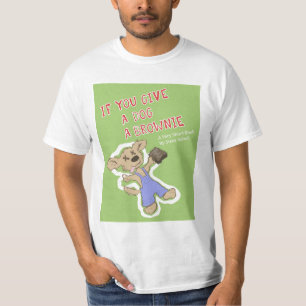 T-shirt Si vous donnez à un chien un "brownie"