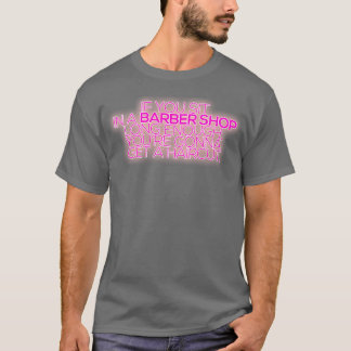 T-shirt Si vous êtes assis dans un salon de coiffure assez