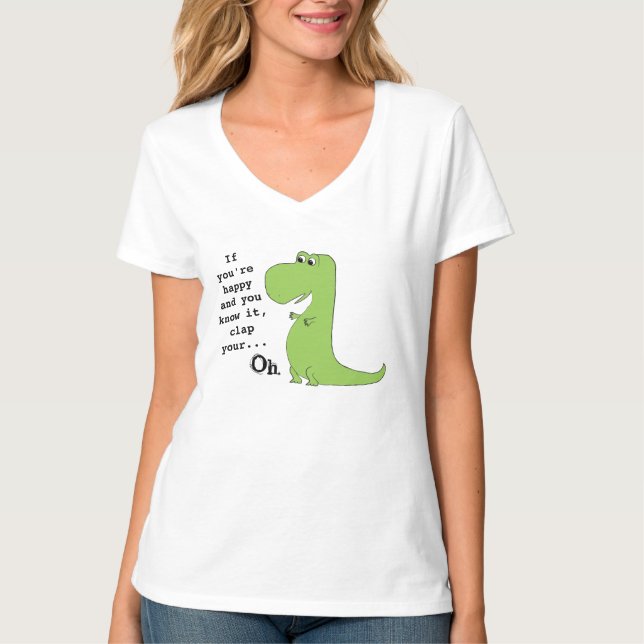 T-shirt Si vous êtes heureux Clap TRex Dinosaur Drôle T Sh (Devant)