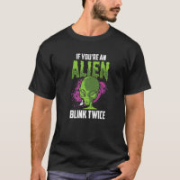 Si vous êtes un Alien Blink Deux fois Astronome As