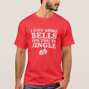 T-shirt Si Vous Jingle Mes cloches Drôle Mauvais Noël Swea