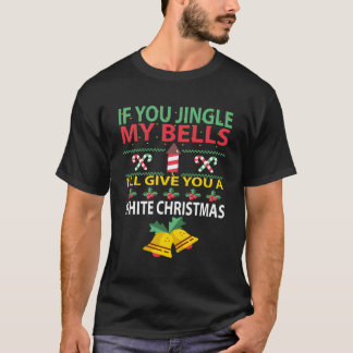 T-shirt Si Vous Jonglez Mes Cloches, Je Vous Donnerai Un B