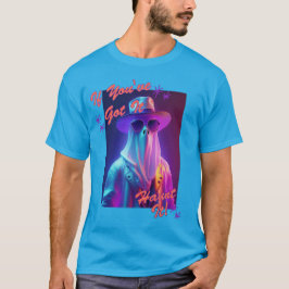 T-shirt Si Vous L'Avez, Haunt It !