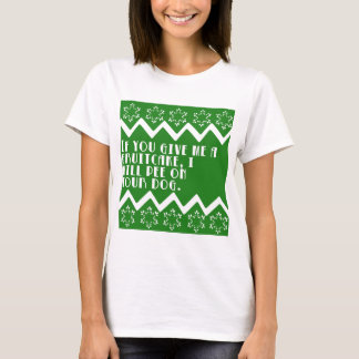 T-shirt Si vous me donnez un gâteau de fruits secs… drôle