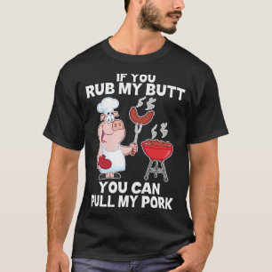 T-shirt Si Vous Me Frottez La Mèche, Vous Pouvez Tirer Mo