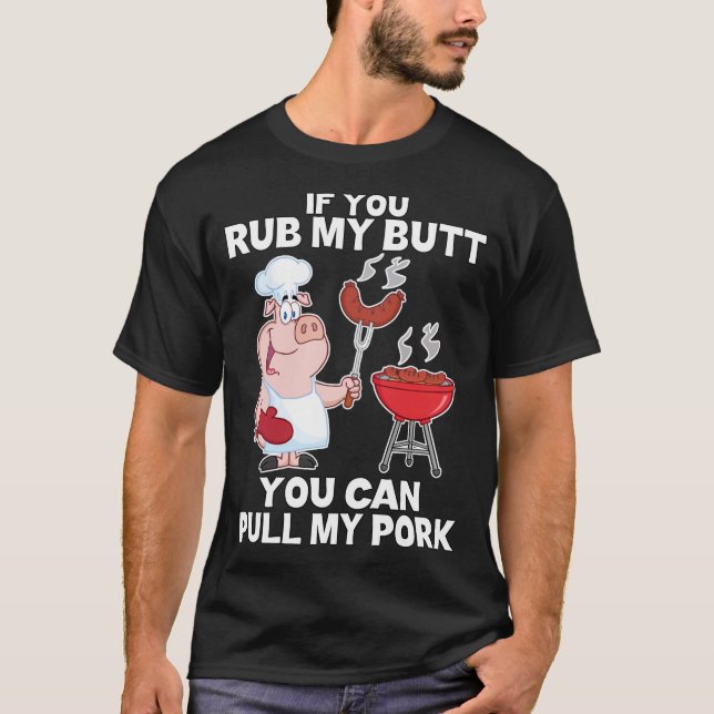 T-shirt Si Vous Me Frottez La Mèche, Vous Pouvez Tirer Mon (Devant)