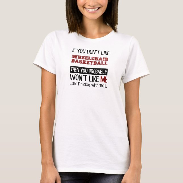 T-shirt Si vous n'aimez pas le cool de basket-ball de (Devant)