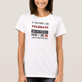 T-shirt Si vous n'aimez pas le cool de Folkrace