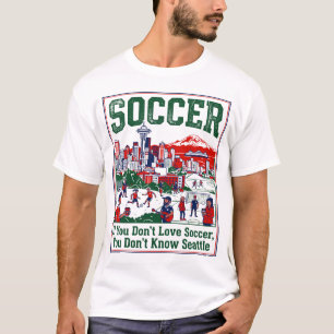 T-shirt Si vous n'aimez pas le soccer à Seattle