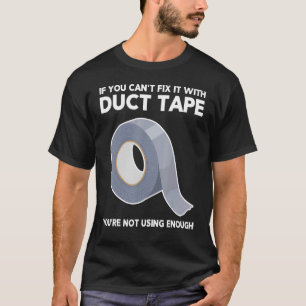 T-shirt Si vous ne parvenez pas à le réparer avec une band