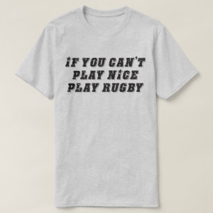 T-shirt Si vous ne pouvez pas jouer Nice jouez au rugby