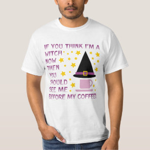 T-SHIRT SI VOUS PENSEZ QUE JE SUIS UN TÉMOIN MAINTENANT...