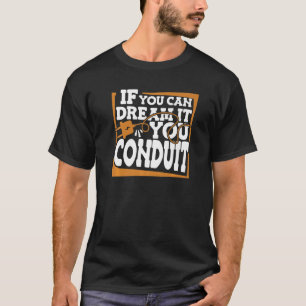 T-shirt Si Vous Pouvez Le Rêver, Vous Conduisez Électroniq
