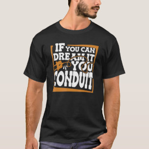 T-shirt Si Vous Pouvez Le Rêver, Vous Conduisez Électroniq