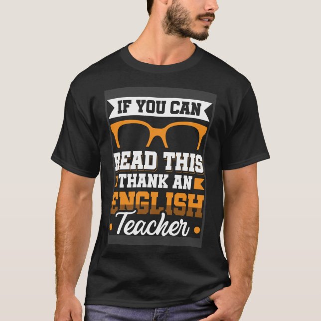 T-shirt Si vous pouvez lire ce merci professeur d'anglais (Devant)