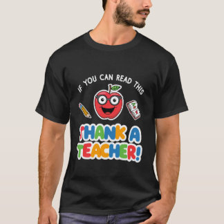 T-shirt Si vous pouvez lire ceci, remerciez un professeur