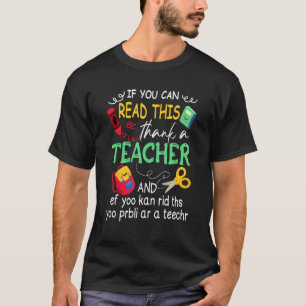 T-shirt Si vous pouvez lire ceci, remerciez un professeur